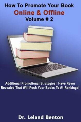 Cover of How to Promote Your Book Online & Offline volume #2