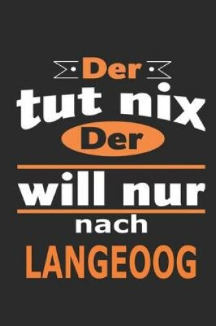 Cover of Der tut nix Der will nur nach Langeoog