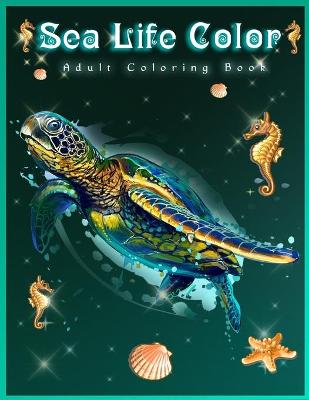 Book cover for Sea Life Color