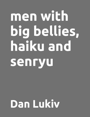 Book cover for men with big bellies, haiku and senryu