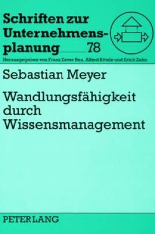 Cover of Wandlungsfaehigkeit Durch Wissensmanagement