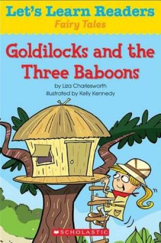 Cover of Goldilocks and the Three Baboons