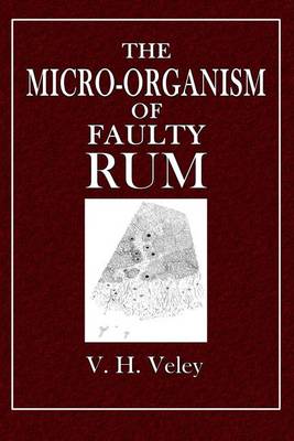 Book cover for The Micro-Organism of Faulty Rum