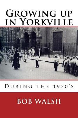 Book cover for Growing Up in Yorkville