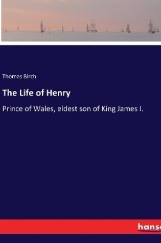 Cover of The Life of Henry