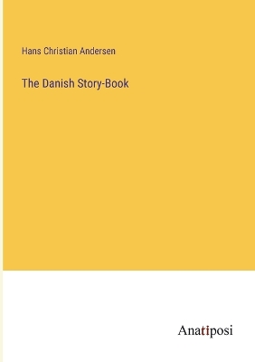 Book cover for The Danish Story-Book