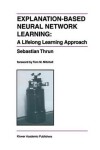 Book cover for Explanation-Based Neural Network Learning