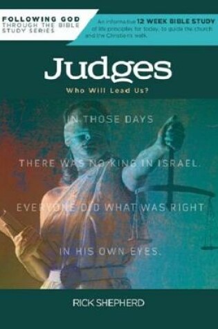 Cover of Following God Judges: Who Will Lead Us?