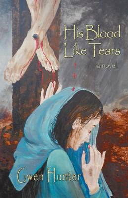 Book cover for His Blood Like Tears