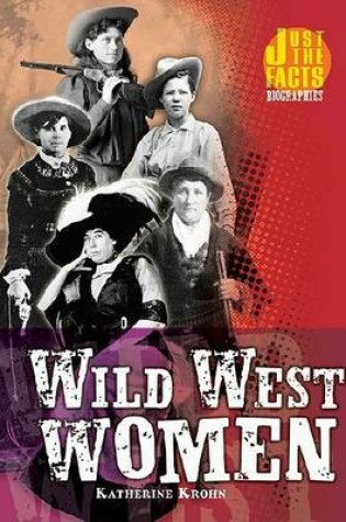 Cover of Wild West Women (Hardcover)