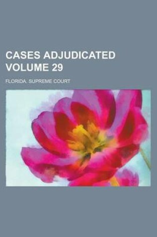 Cover of Cases Adjudicated Volume 29