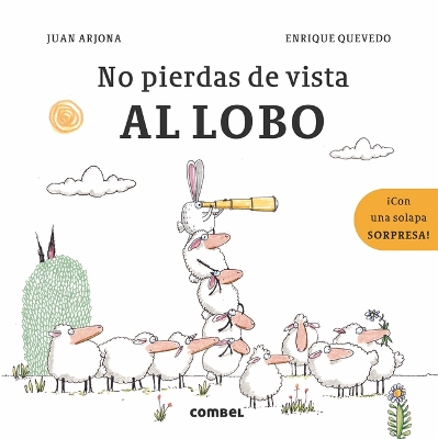 Book cover for No Pierdas de Vista Al Lobo