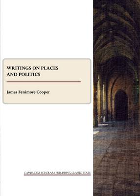 Book cover for Writings on Places and Politics