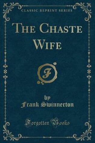 Cover of The Chaste Wife (Classic Reprint)