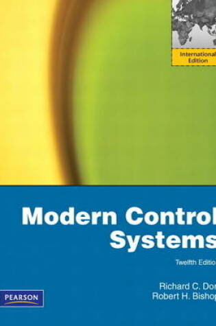 Cover of Modern Control Systems: International Version plus MATLAB & Simulink Student Version 2011a