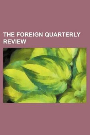 Cover of The Foreign Quarterly Review (Volume 8)