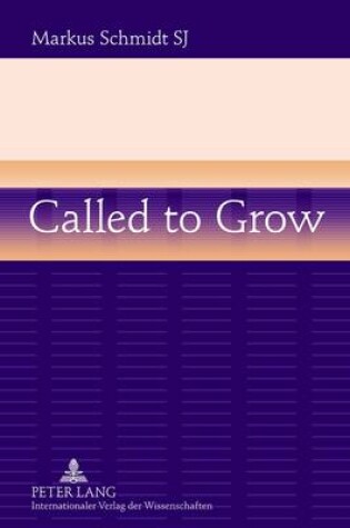 Cover of Called to Grow