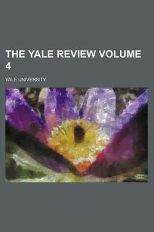 Cover of The Yale Review Volume 4