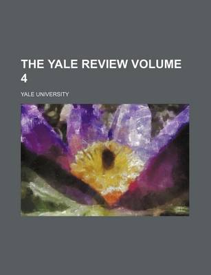 Book cover for The Yale Review Volume 4