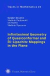 Book cover for Infinitesimal Geometry of Quasiconformal and Bi-Lipschitz Mappings in the Plane