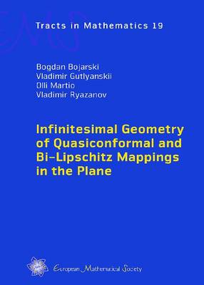 Cover of Infinitesimal Geometry of Quasiconformal and Bi-Lipschitz Mappings in the Plane