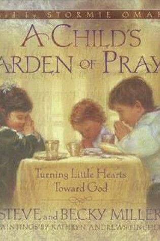 Cover of A Child's Garden of Prayer