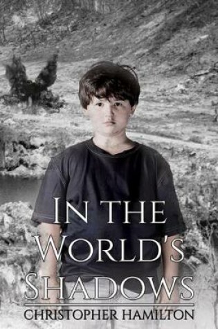 Cover of In the World's Shadows