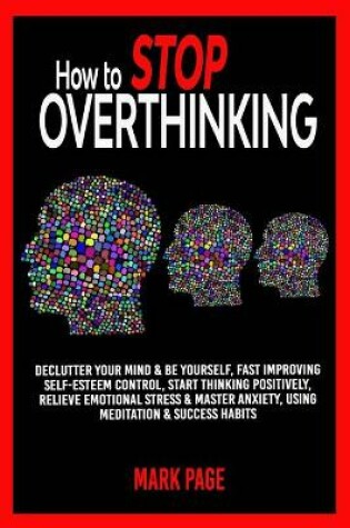 Cover of How to Stop Overthinking