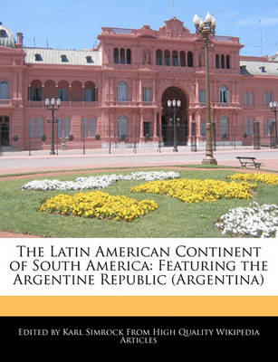 Book cover for The Latin American Continent of South America