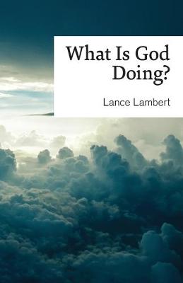 Book cover for What Is God Doing?