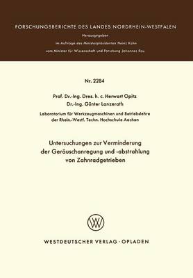 Cover of Untersuchungen Zur Verminderung Der Gerauschanregung Und -Abstrahlung Von Zahnradgetrieben