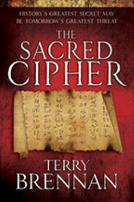 Book cover for The Sacred Cipher – A Novel