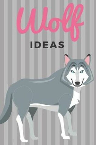 Cover of Wolf Ideas