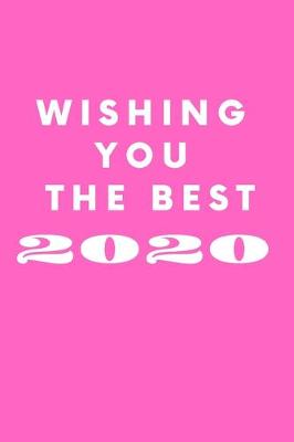 Book cover for Wishing You The Best 2020