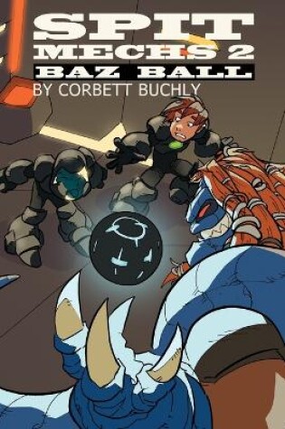 Cover of Spit Mechs 2