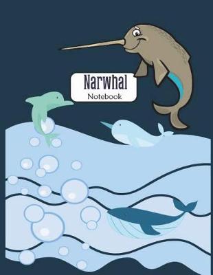 Cover of Narwhal Notebook