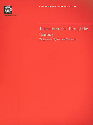 Cover of Tanzania at the Turn of the Century Background Papers and Statistics