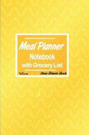 Cover of Meal Planner Notebook with Grocery List Yellow