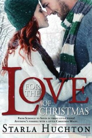 Cover of For the Love of Christmas