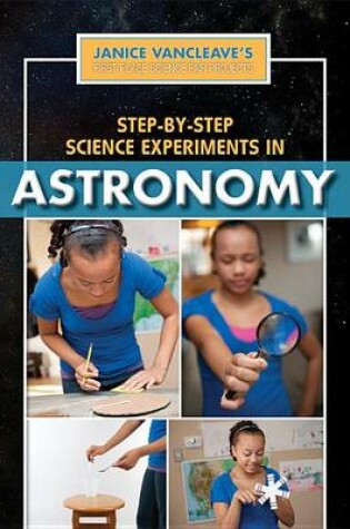 Cover of Step-By-Step Science Experiments in Astronomy