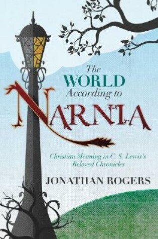 Cover of The World According to Narnia