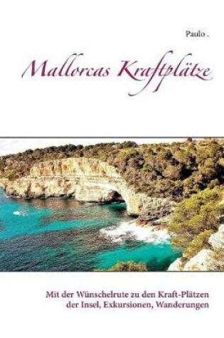 Cover of Mallorcas Kraftpl tze