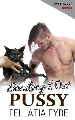 Book cover for Soaking Wet Pussy