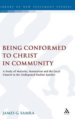 Cover of Being Conformed to Christ in Community