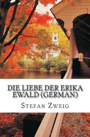 Cover of Die Liebe Der Erika Ewald (German)