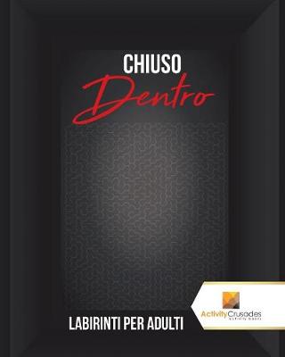 Book cover for Chiuso Dentro