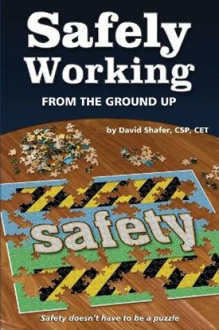 Cover of Safely Working From the Ground Up