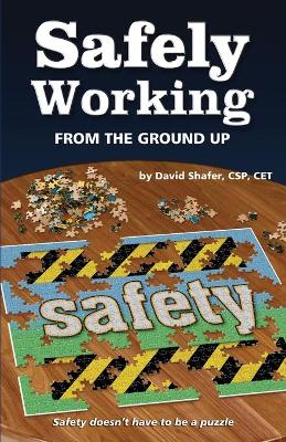 Book cover for Safely Working From the Ground Up