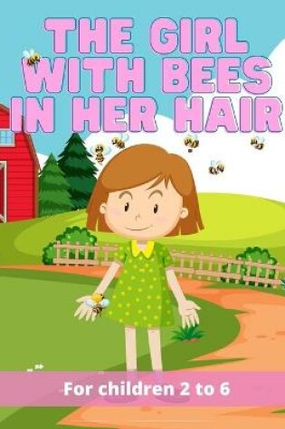 Cover of The Girl with bees in her hair