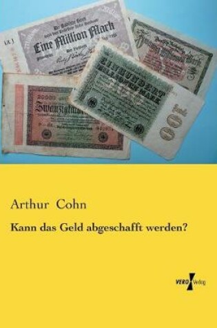 Cover of Kann das Geld abgeschafft werden?